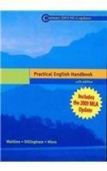 Practical English Handbook (with 2009 MLA Update Card) - Floyd C. Watkins, William B. Dillingham, Byron Brown, John Hiers