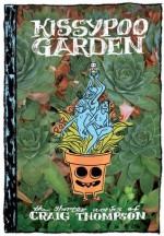 Kissypoo Garden - Craig Thompson