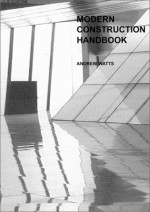 Modern Construction Handbook - Andrew Watts