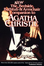 The New Bedside, Bathtub and Armchair Companion to Agatha Christie - Dick Riley, Pam McAllister, Bruce Cassiday