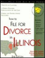 How to File for Divorce in Illinois - Darrell K. Seigler, Edward A. Haman