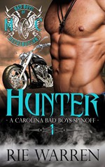 Hunter (Bad Boys of Retribution MC Book 1) - Rie Warren