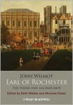 John Wilmot, Earl of Rochester: The Poems and Lucina's Rape - John Wilmot Rochester, Keith Walker, Nicholas Fisher