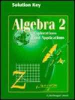 Algebra 2- Explorations and Applications- SOLUTION KEY - Miriam A. Leiva