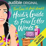 Heidi's Guide to Four Letter Words - Tara Sivec, Andi Ardnt