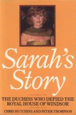 Sarah's Story - Peter Thompson, Chris Hutchins