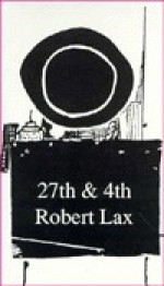 27th & 4th - Robert Lax