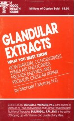 Glandular Extracts - Publishing Keats, Michael T. Murray