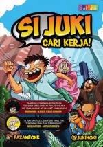 Si Juki Cari Kerja! - Faza Meonk