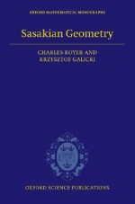 Sasakian Geometry - CHARLES BOYER, Krzysztof Galicki