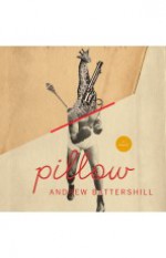 Pillow - Andrew Battershill