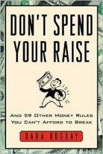 Don't Spend Your Raise - Dara Duguay