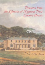 Treasures From The Libraries Of National Trust Country Houses - Nicolas Barker