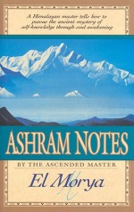 Ashram Notes - El Morya