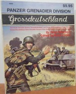 Panzer Grenadier Division Grossdeutschland - A Pictorial History with Text & Maps - Specials series (6009) - Horst Scheibert, Deutschland Gross