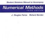 Student Solutions Manual for Faires/Burden's Numerical Methods, 3rd - J. Douglas Faires