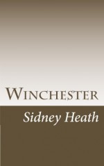 Winchester - Sidney Heath