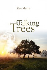 The Talking Trees - Ross Martin