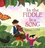 In the Fiddle Is a Song: A Lift-the-Flap Book of Hidden Potential - Durga Bernhard