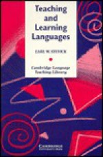 Teaching and Learning Languages - Earl W. Stevick