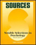 Sources: Notable Selections in Psychology - Terry F. Pettijohn