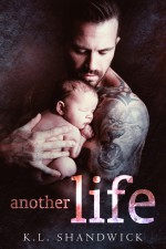 Another Life - K.L. Shandwick