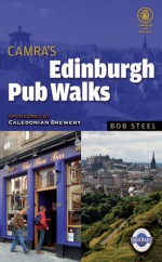 Edinburgh Pub Walks - Bob Steel