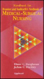 Handbook to Accompany Brunner and Suddarth's Textbook of Medical-Surgical Nursing - Diane C. Baughman