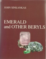 Emerald and Other Beryls - John Sinkankas