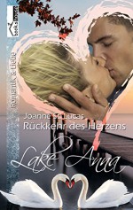 Rückkehr des Herzens: Lake Anna 2 - Joanne St. Lucas