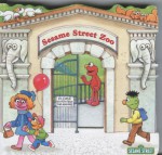 Sesame Street Zoo (Elmo's Neighborhood) - Sarah Albee, Maggie Swanson