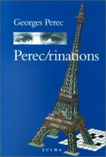 Perec/rinations (French Edition) - Georges Perec