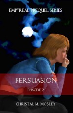 Persuasion - C. Marie Mosley