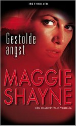 Gestolde angst - Maggie Shayne, Lydia Meeder