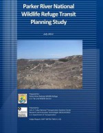 Parker River National Wildlife Refuge Transit Planning Study: July 2011 - U.S. Fish & Wildlife Service