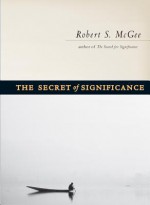 The Secret of Significance - Robert McGee