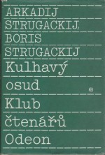 Kulhavý osud - Arkady Strugatsky, Boris Strugatsky, Libor Dvořák