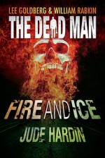 Fire and Ice - Jude Hardin