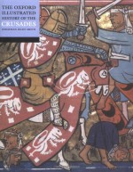 The Oxford Illustrated History of the Crusades (Oxford Illustrated Histories) - Jonathan Riley-Smith