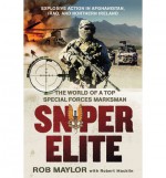 Sas Sniper The World Of An Elite Australian Marksman - Rob Maylor, Robert Macklin