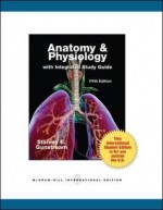 Anatomy & Physiology with Integrated Study Guide. Stanley E. Gunstream - Stanley E. Gunstream