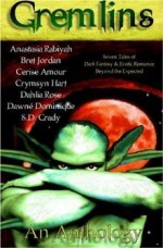 Gremlins: An Anthology - Bret Jordan, Dahlia Rose, Crymsyn Hart, Anastasia Rabiyah