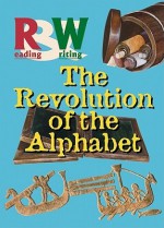 The Revolution of the Alphabet - Renzo Rossi, Cristiana Leoni, Erika Pauli