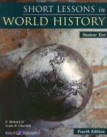 Short Lessons in World History: Student Book - E. Richard Churchill, Linda R. Churchill