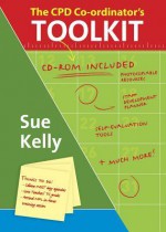 The Cpd Co-Ordinator's Toolkit: Training and Staff Development in Schools - Sue Cox