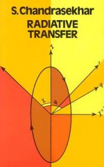 Radiative Transfer - Subrahmanijan Chandrasekhar