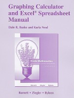 Graphing Calculator and Excel Spreadsheet Manual for Finite Mathematics for Business, Economics, Life Sciences and Social Sciences - Raymond A. Barnett, Michael R. Ziegler, Karl E. Byleen