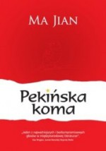 Pekińska koma - Ma Jian