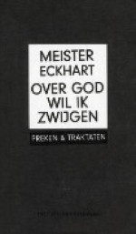 Over God wil ik zwijgen: preken & traktaten - Meister Eckhart, C.O. Jellema