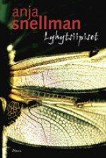 Lyhytsiipiset - Anja Snellman